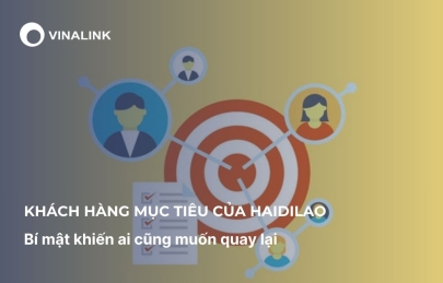 Khách hàng mục tiêu của Haidilao: Bí mật khiến ai cũng muốn quay lại